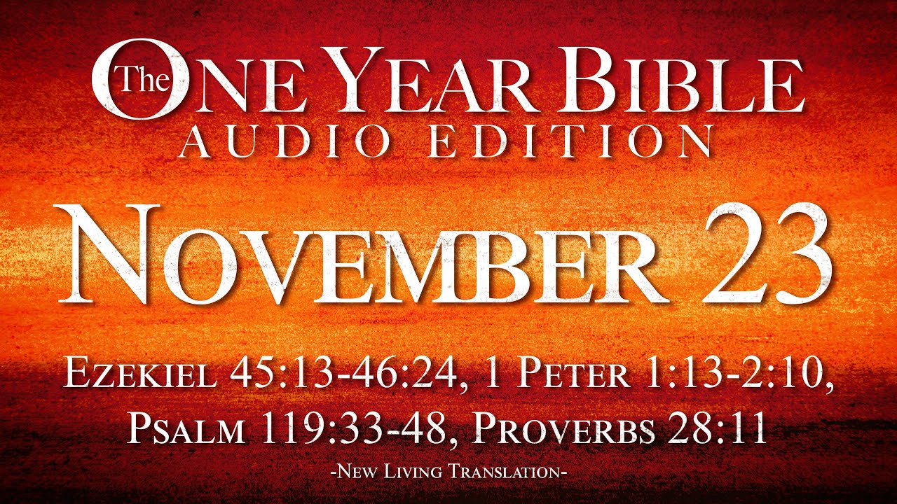 November 23 | One Year Bible Audio Edition