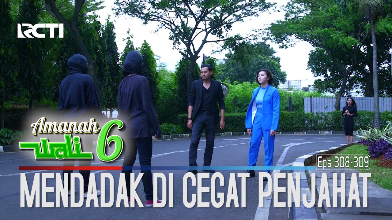 Lagi Asik Jalan, Angel Cegat Penjahat Bertopeng - Amanah Wali 6 | Eps 308-309 (7/9)