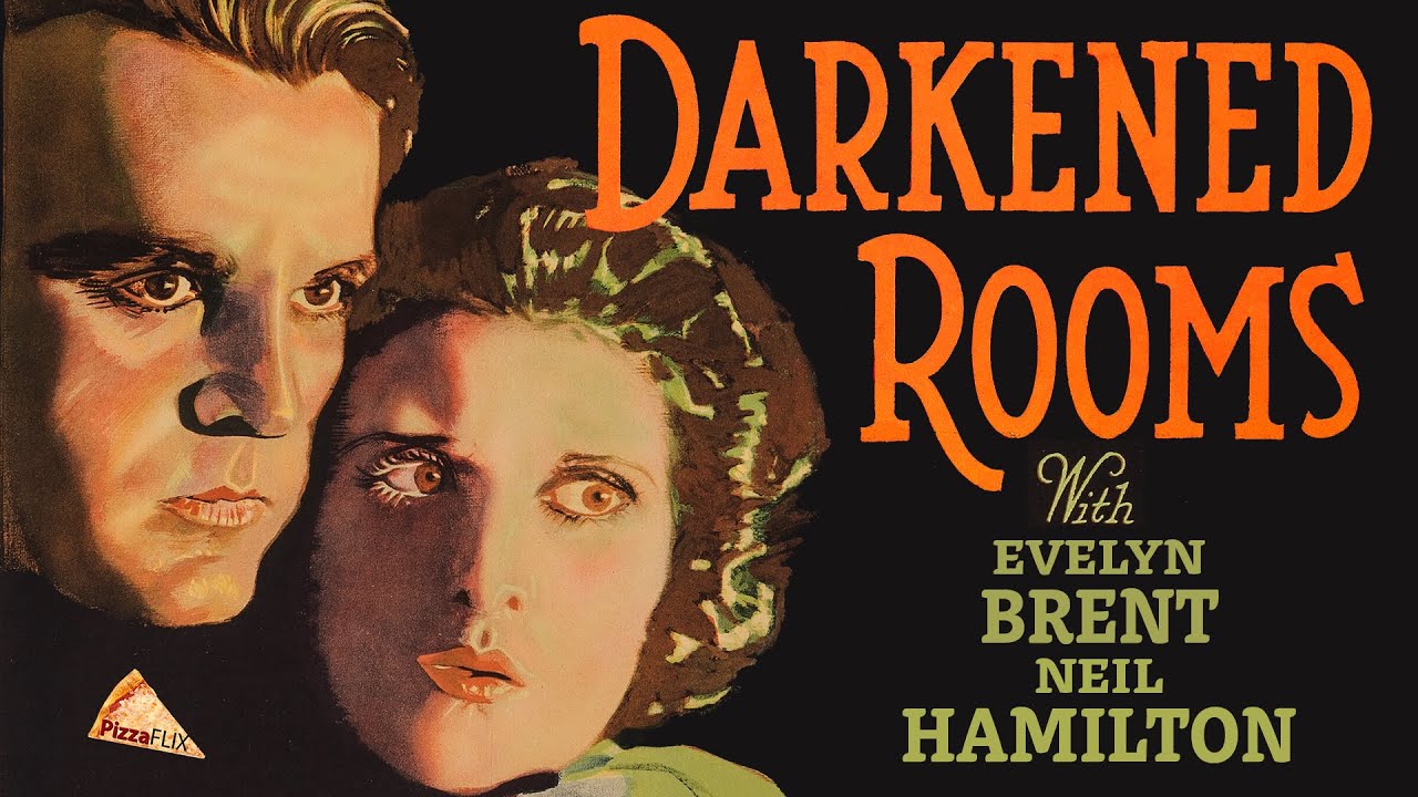 Darkened Rooms (1929) NEIL HAMILTON🍕 EVELYN BRENT