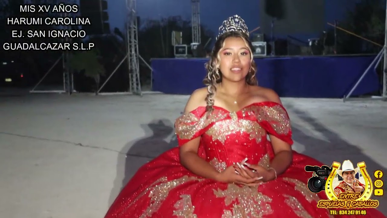 3° PARTE 30 JULIO 2024  XV AÑOS DE CAROLINA EJ SAN IGNACIO  GUADALCAZAR SAN LUIS POTOSI