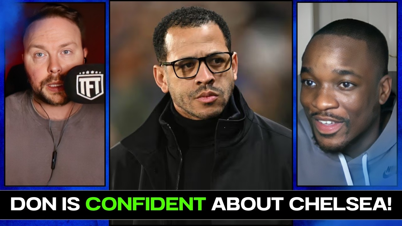 Chelsea Will BEAT Burnley! Don Is CONFIDENT About Chelsea's Games!
