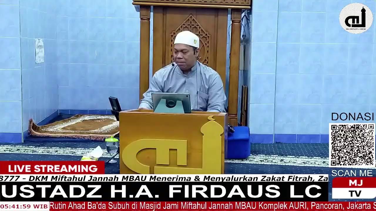 [LIVE] Kajian Ahad pagi oleh Ust. H. Ahmad Firdaus, LC