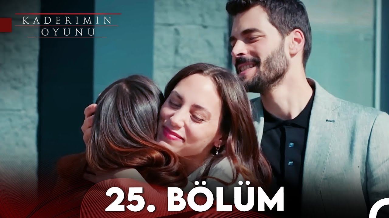Kaderimin Oyunu 25. Bölüm