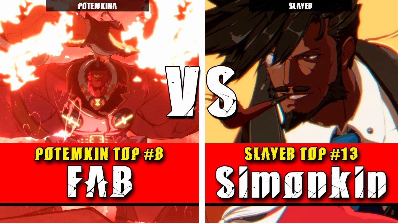 GGST | FAB (Potemkin) VS Simonkin (Slayer) | Guilty Gear Strive High level gameplay