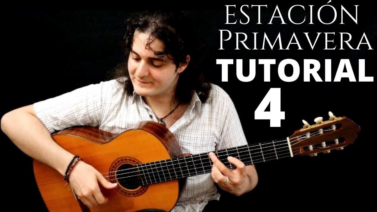 TUTORIAL 4: VICENTE AMIGO - ESTACIÓN PRIMAVERA