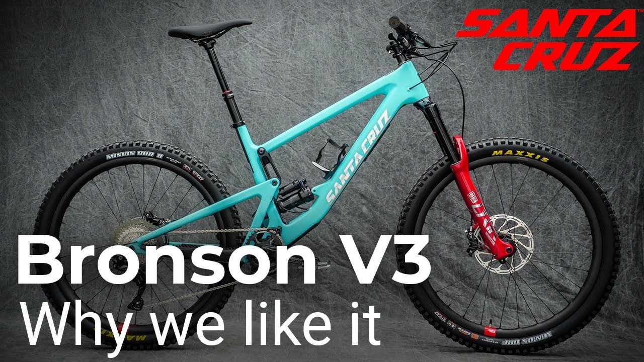 Santa Cruz Bronson V3 - Why we like it