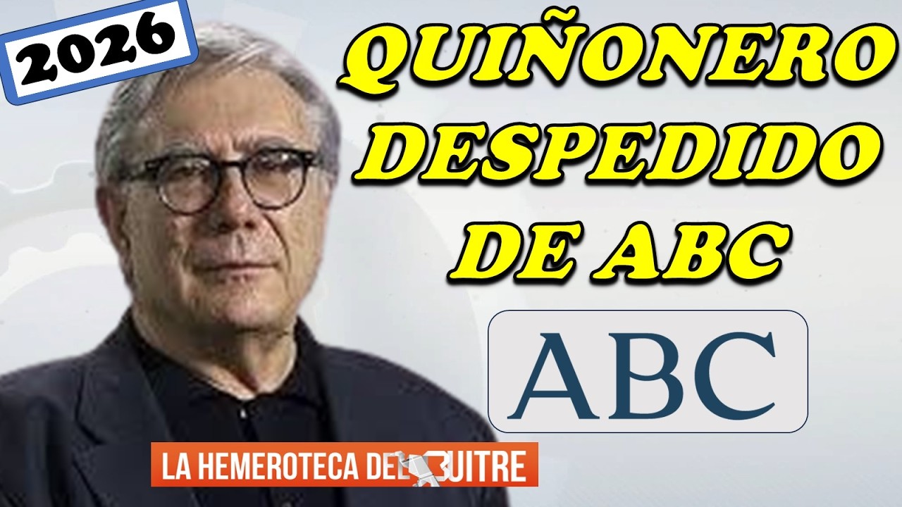 Juan Pedro Quiñonero despedido de 'ABC' ¿Por usar la etiqueta 'extrema derecha' o por anciano?