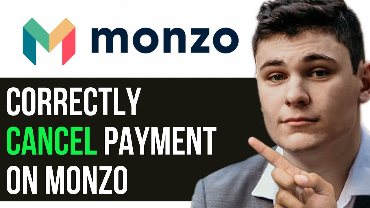 HOW TO CORRECTLY CANCEL PAYMENT ON MONZO 2025! (FULL GUIDE)