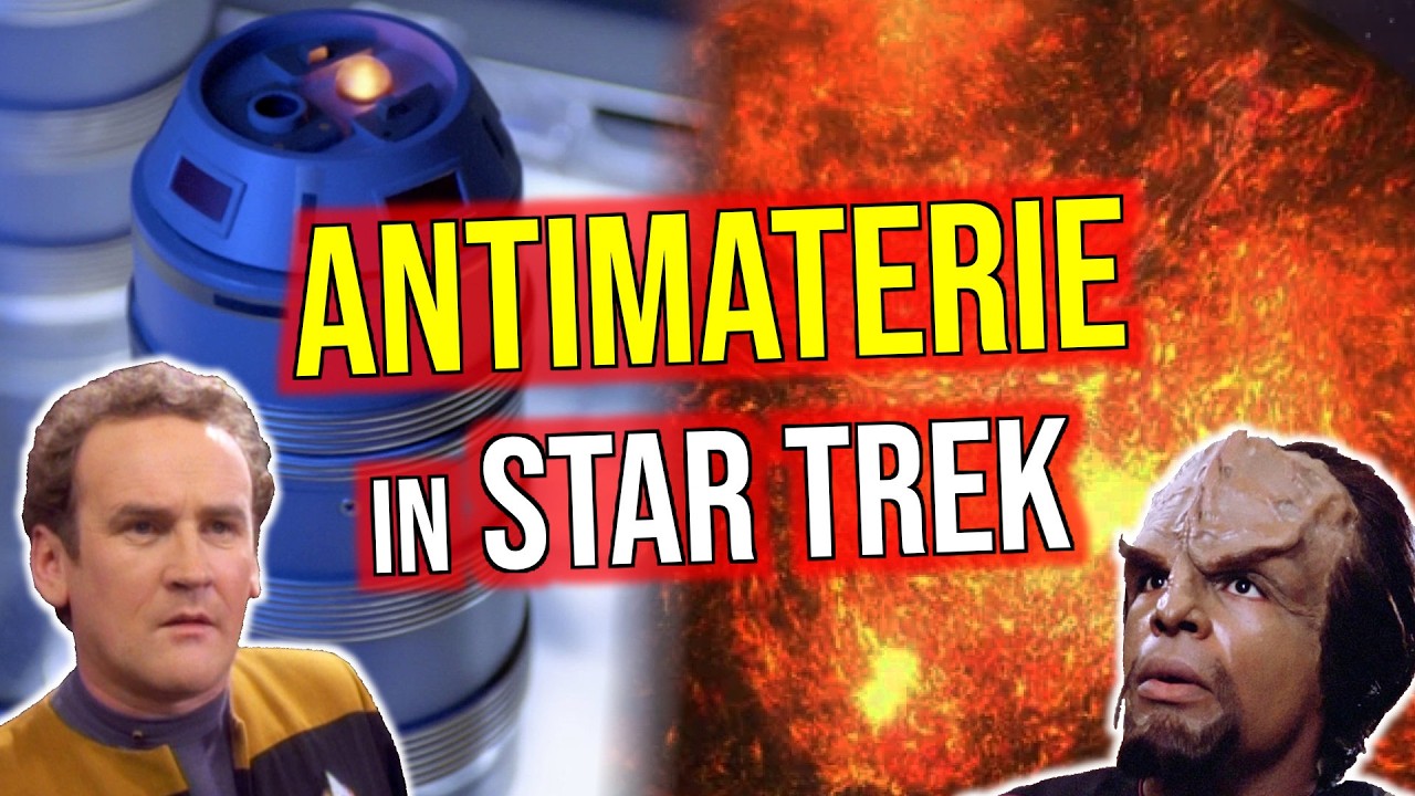 Antimaterie in STAR TREK | Energiequelle, MACHT und Bürde | deutsch