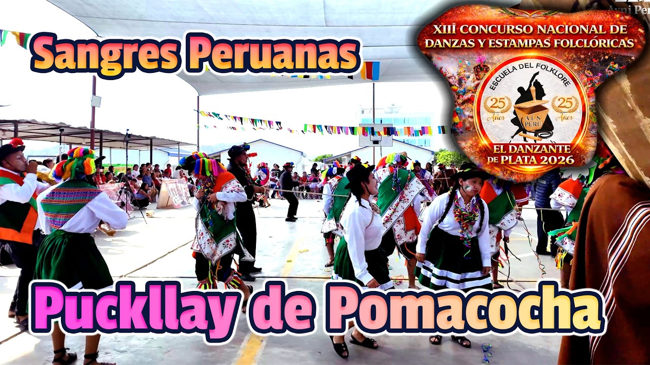 Puckllay de Pomacocha - Apurimac - Sangres Peruanas / Danzante de Plata 2026 Escuela ALS