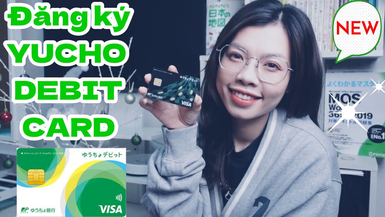 Hướng Dẫn Đăng Ký Thẻ DEBIT YUCHO Mới Nhất - Quyen in JAPAN✅