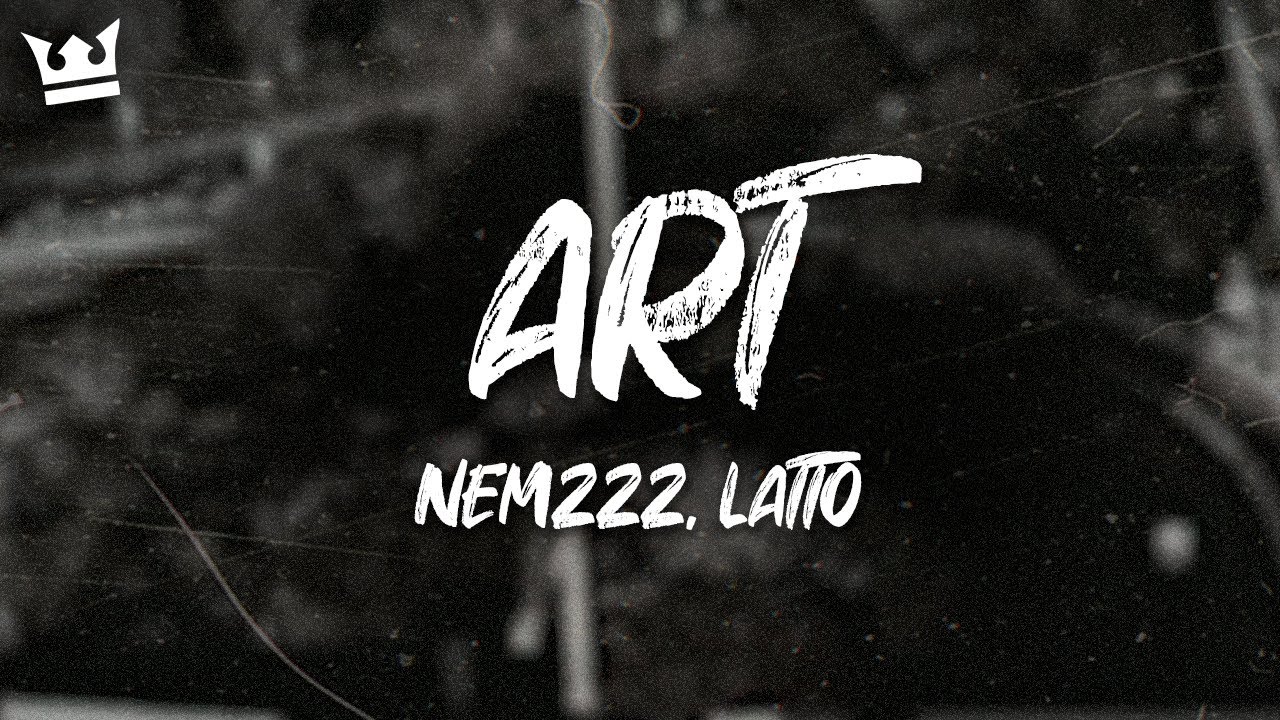 Nemzzz - ART (feat. Latto) (Lyrics)