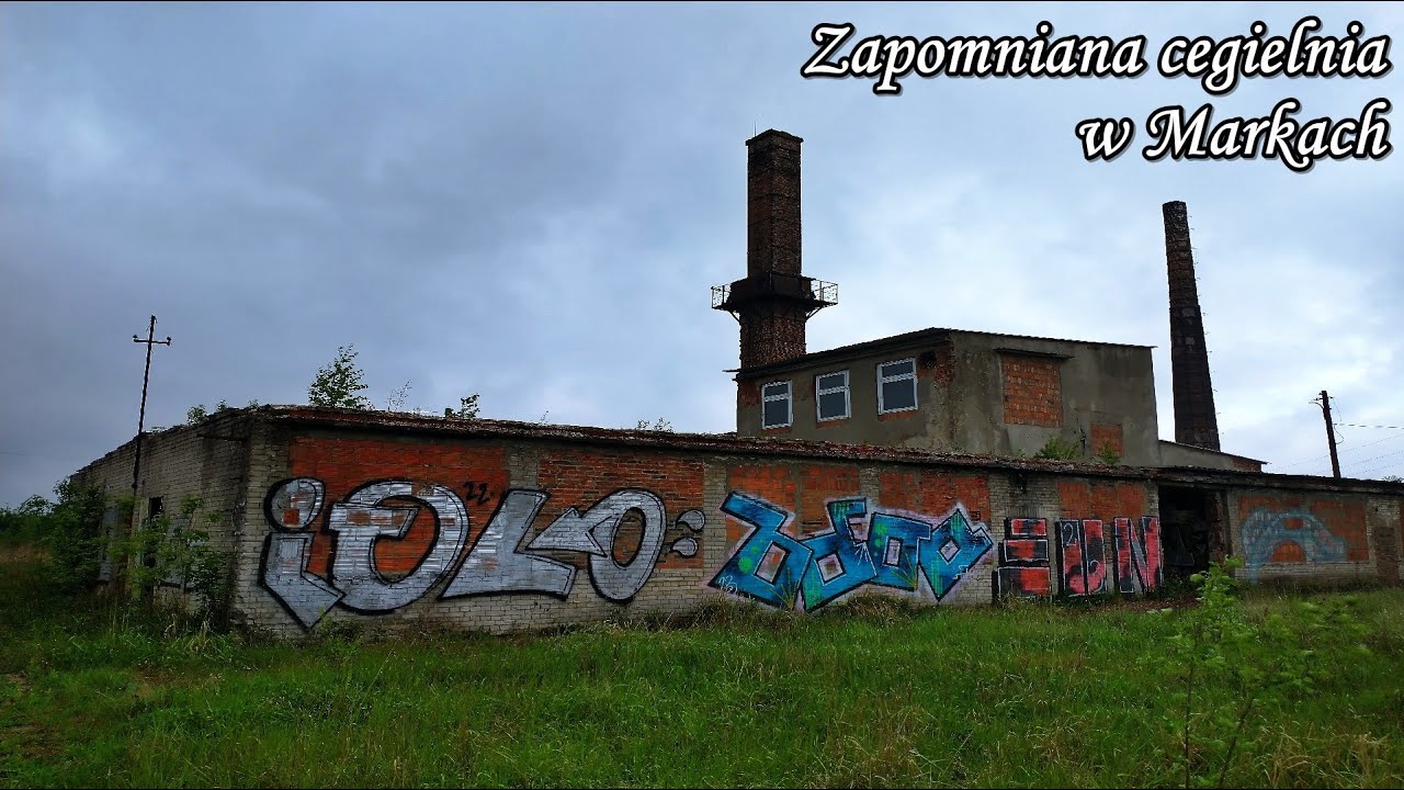 ZAPOMNIANA CEGIELNIA - Marki