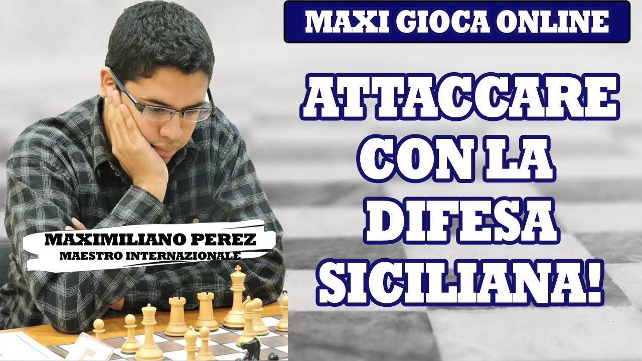 COME ATTACCARE CON LA DIFESA SICILIANA | UN 2480 METTE IN CRISI MAXI