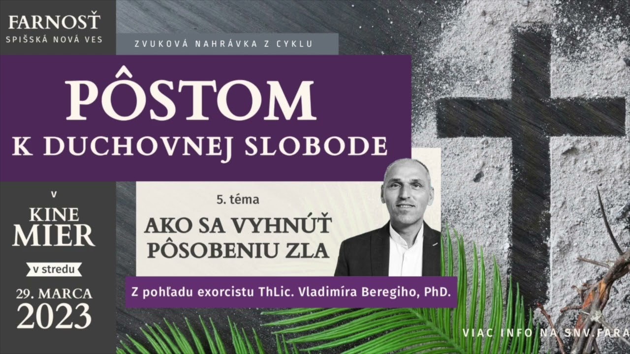 Svedectvo obrátenia exorcistu Vadimíra Beregiho + prednáška: Ako sa vyhnúť pôsobeniu zla.