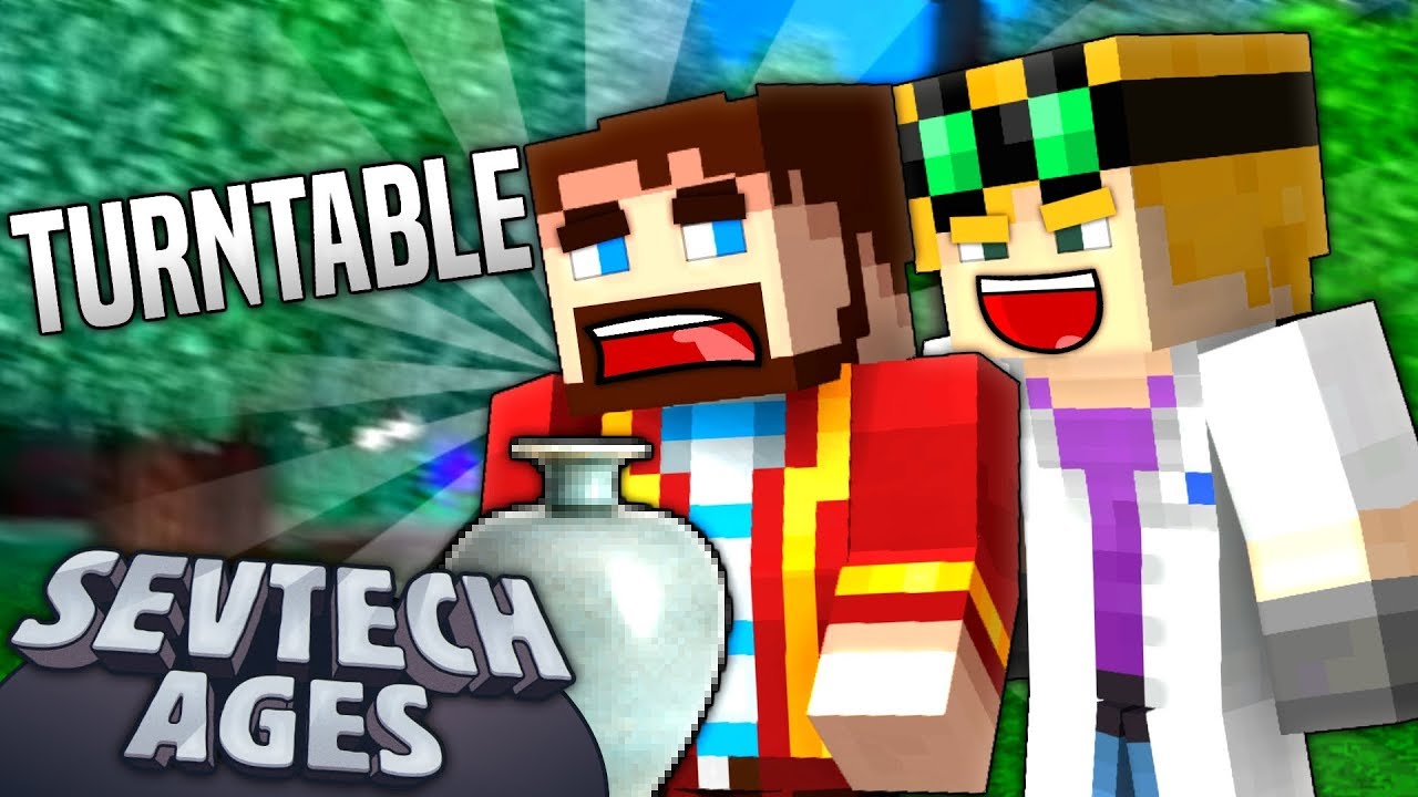 Minecraft - TURNTABLE - SevTech Ages #45