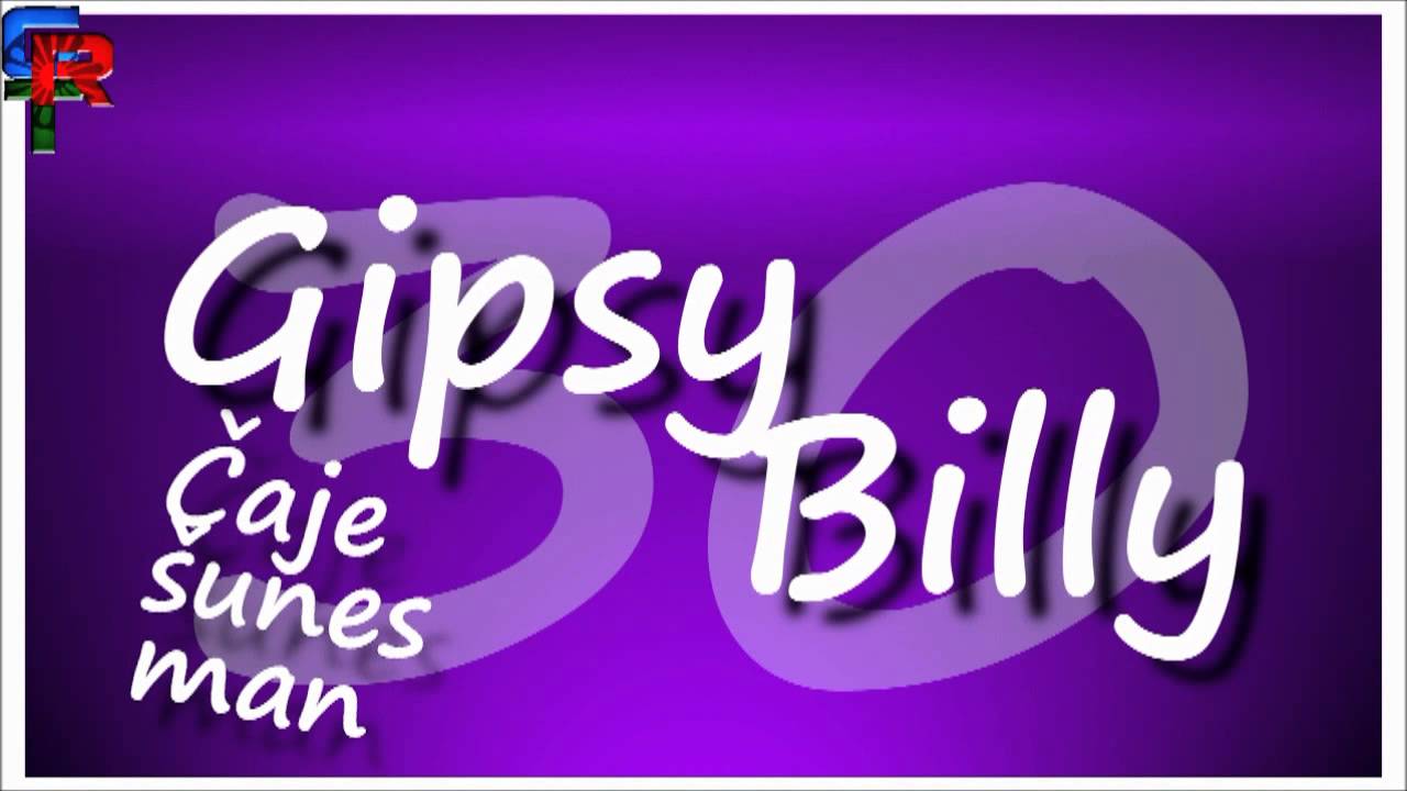 Gipsy Billy 30 - Čaje šunes man