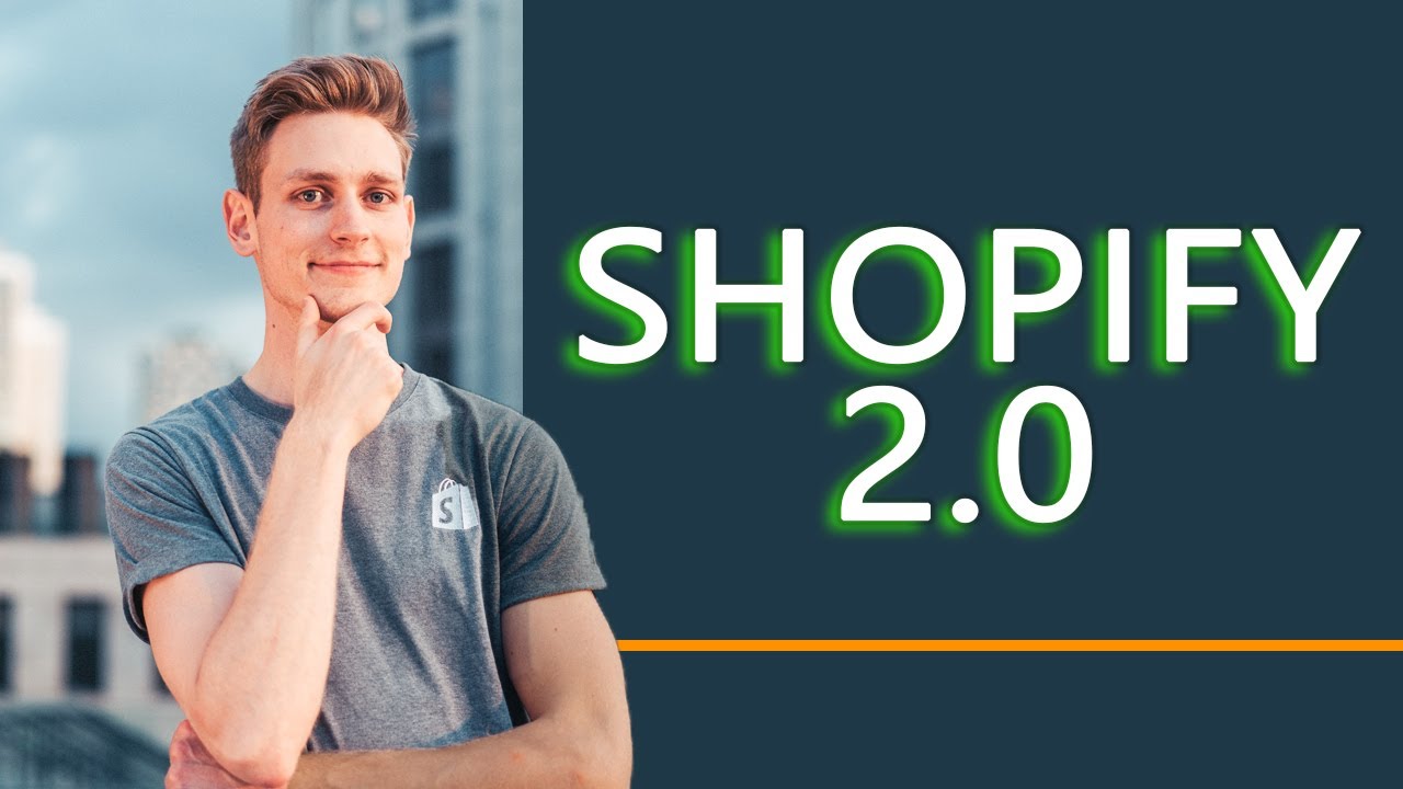 Shopify 2.0