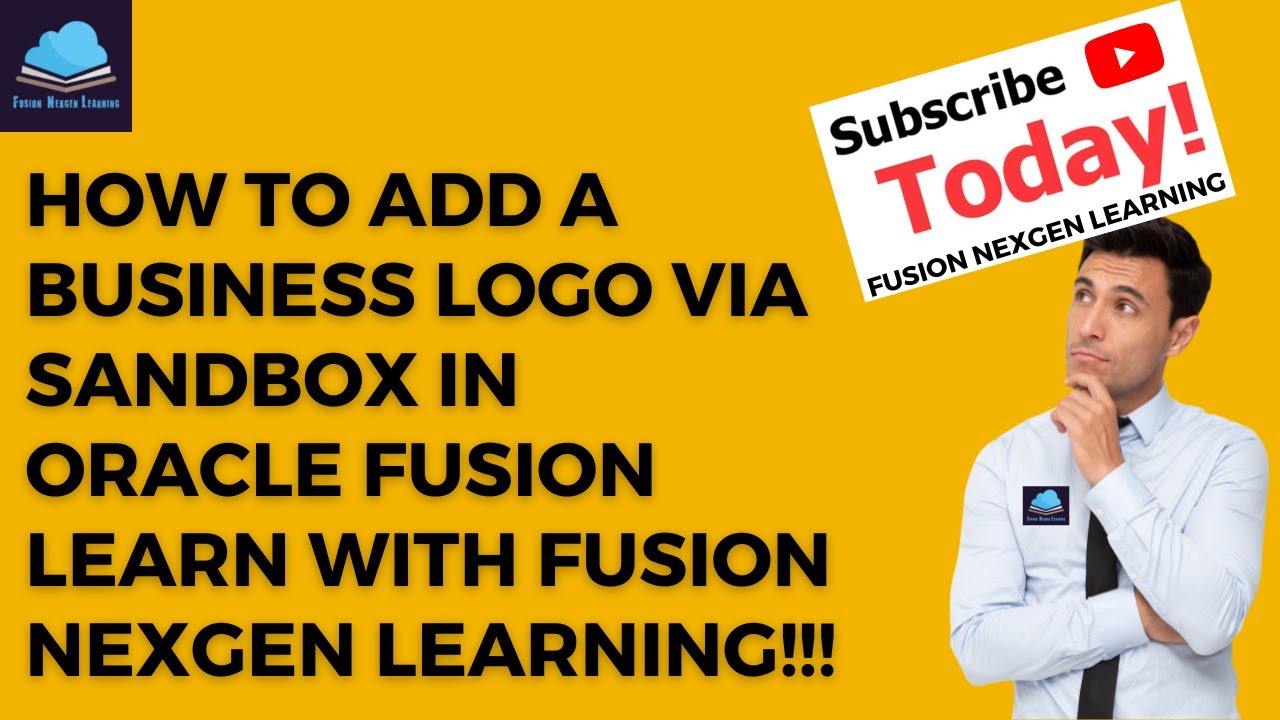 How to add Logo and display custom message on Oracle Fusion UI or Home page