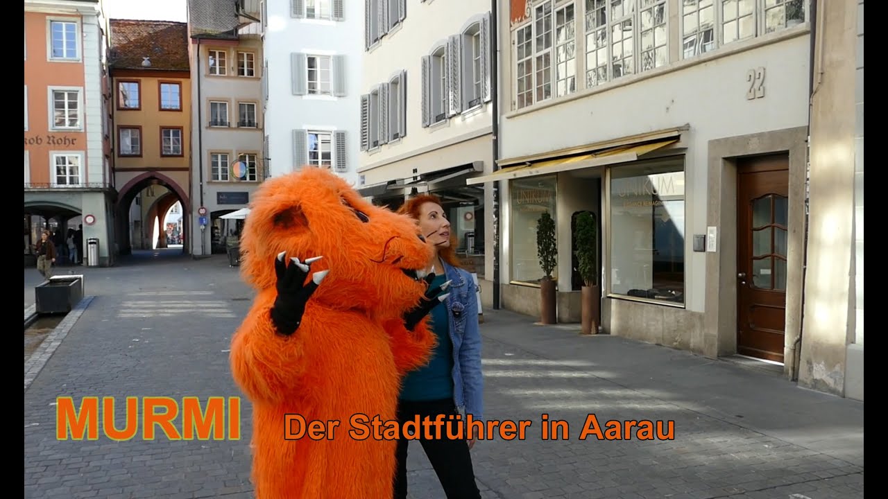 Murmi der Stadtführer in Aarau