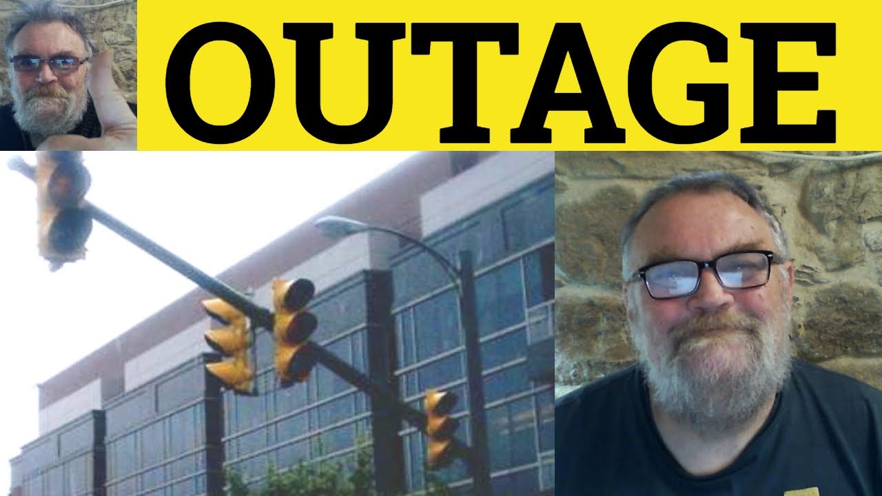 🔵 Outage Meaning - Outage Examples - Outage in a Sentence - Outage Defined - Nouns - Outage