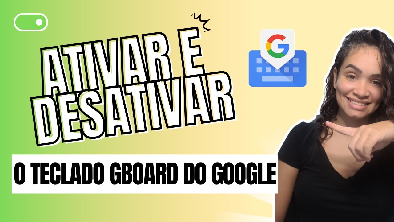 Como Desativar o Gboard