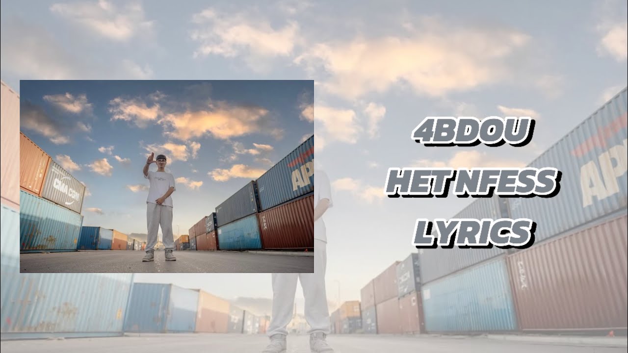 4BDOU - HET NFESS + LYRICS