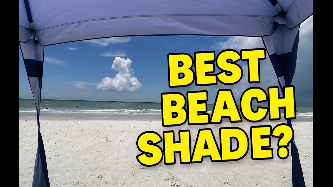 Best Beach Shade to buy Now!