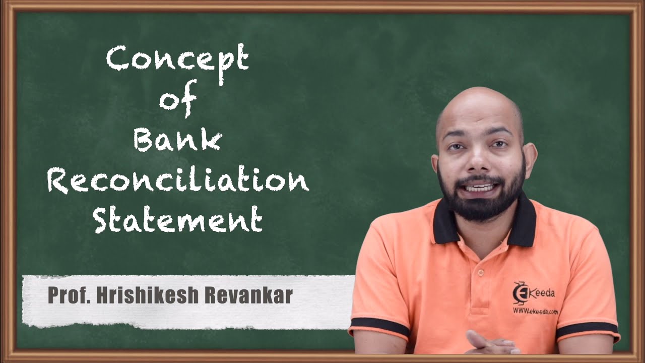 Concept of Bank Reconciliation Statement - Bank Reconciliation Statement - CA CPT Accounts