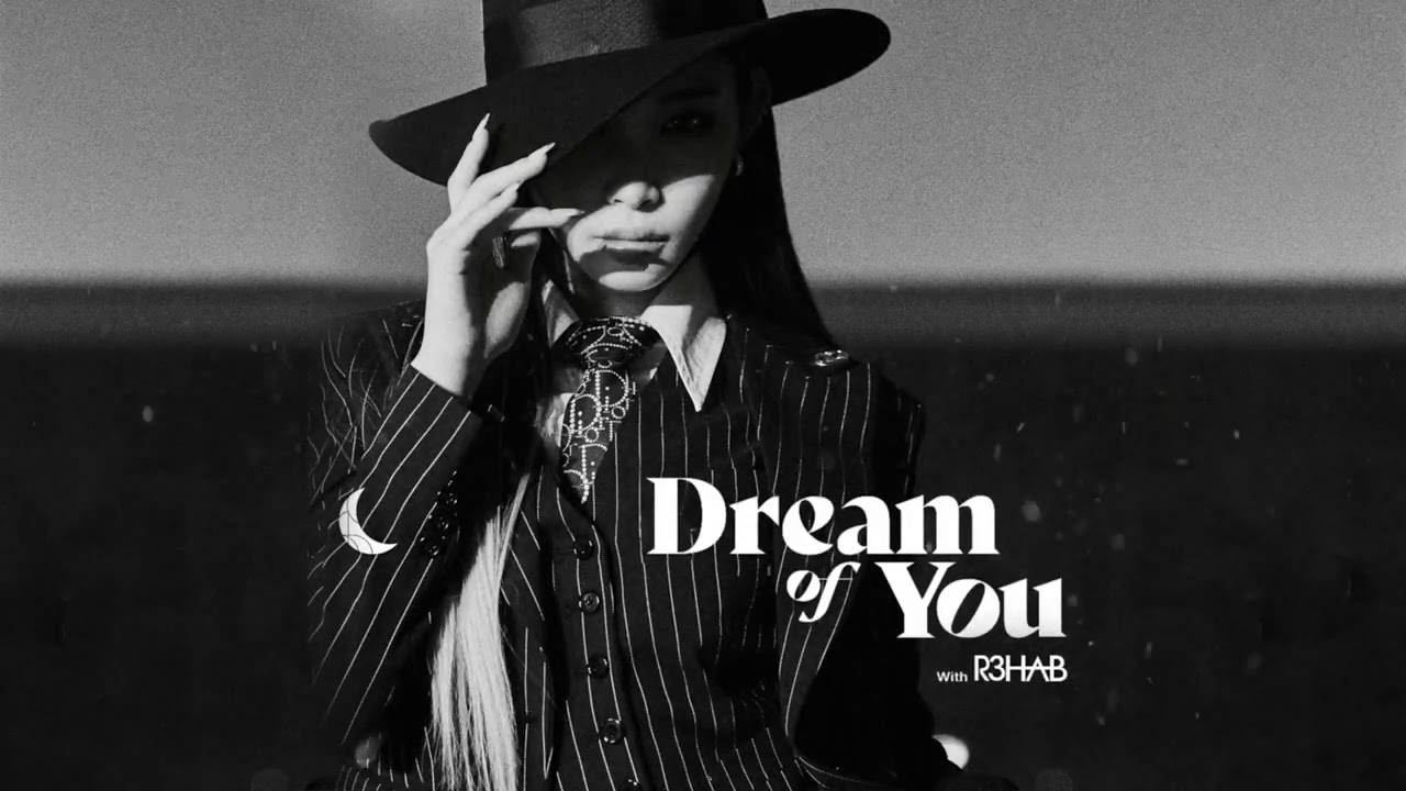 CHUNG HA x R3HAB - Dream Of You (Official Music)