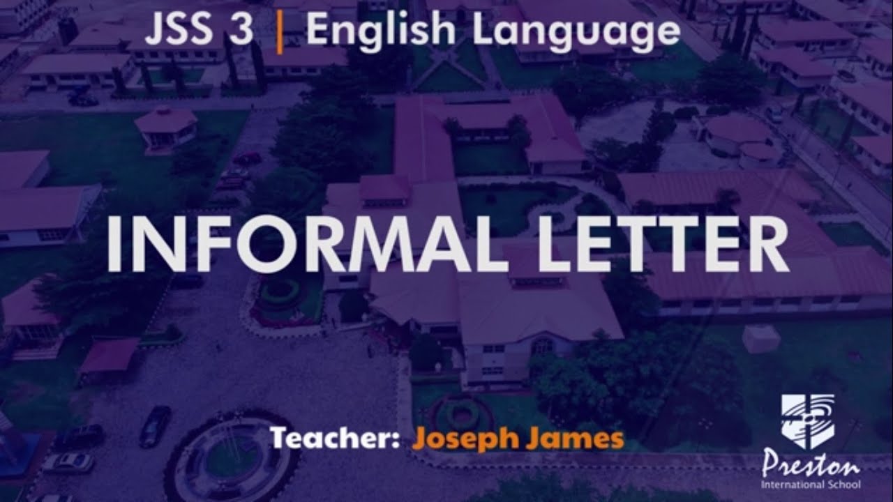 Informal Letter - JSS3 English