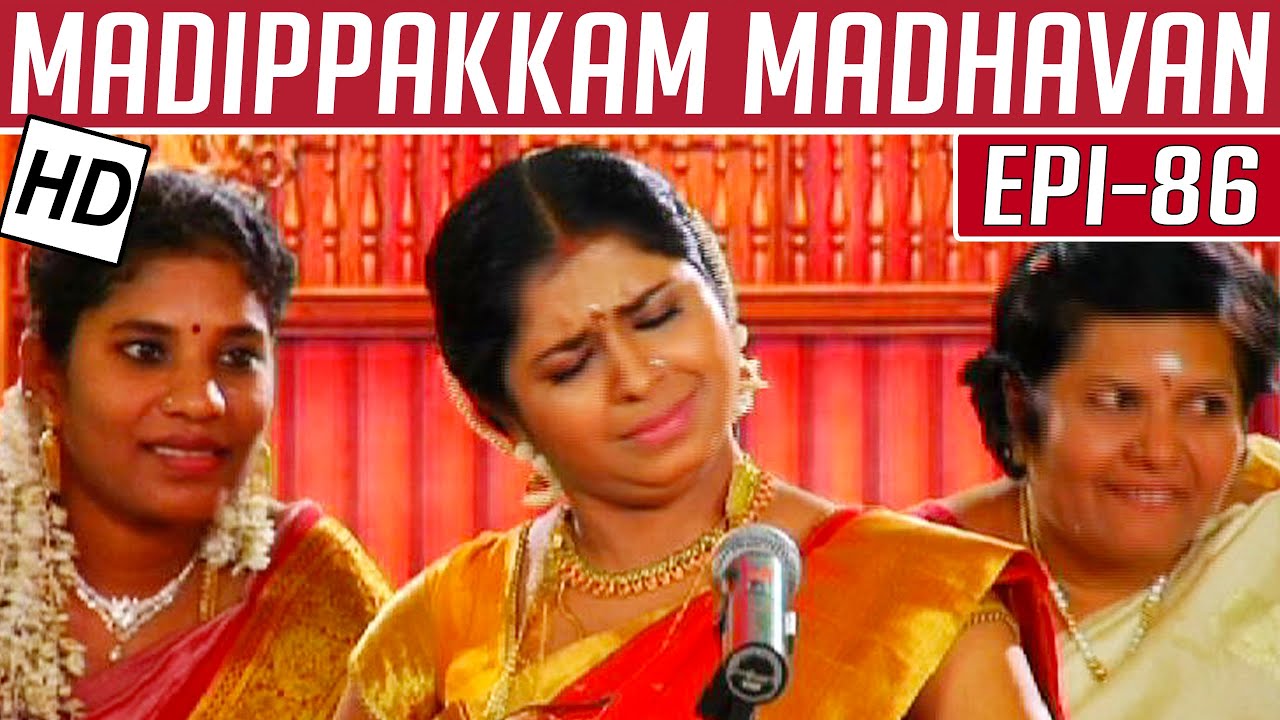 Madippakkam Madhavan | Epi 86 | 26/03/2014 | Kalaignar TV
