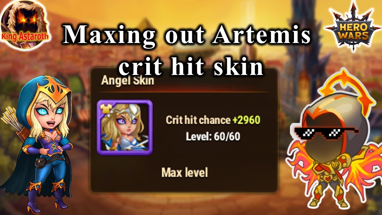 hero wars | maxing out artemis Angel skin (crit hit). so what is next?!