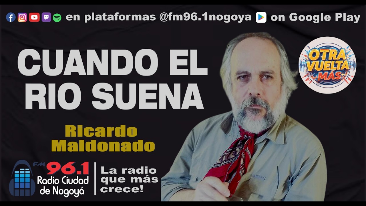 OTRA VUELTA MAS (13-03-2026) - Ricardo Maldonado (Cuando el rio suena)