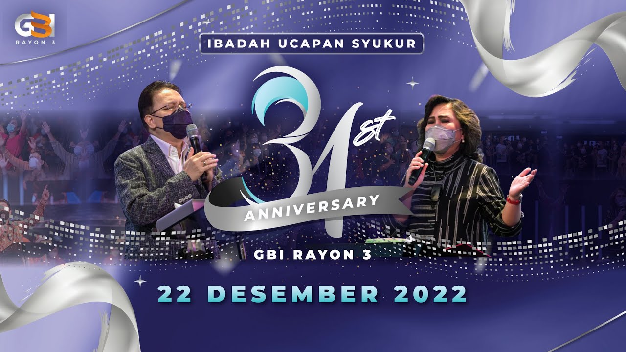 Ibadah Ucapan Syukur 31st GBI Modernland Rayon 3 - 22 Desember 2022
