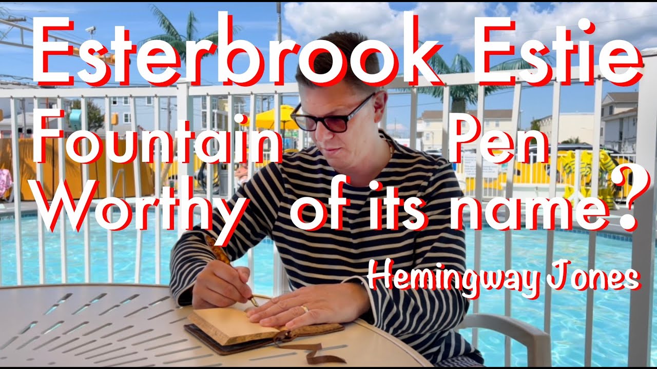 Esterbrook Estie Fountain Pen Review at the Beach 4K