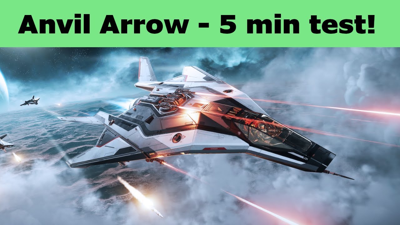 Star Citizen: Anvil Arrow test in 5 minutes