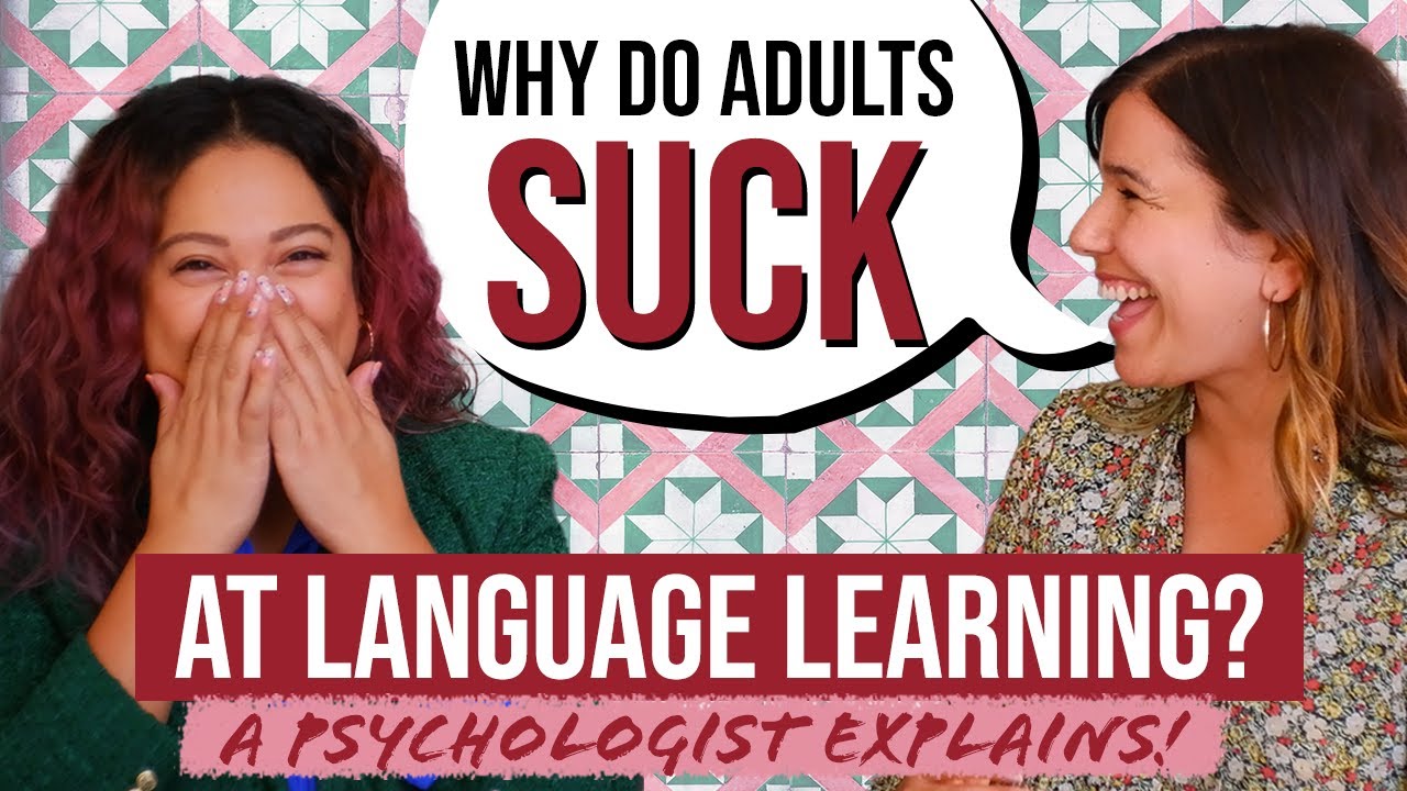 Language Learning for Adults - WHY is it SO HARD?! A Psychologist Explains ft. Dr. Therese Mascardo