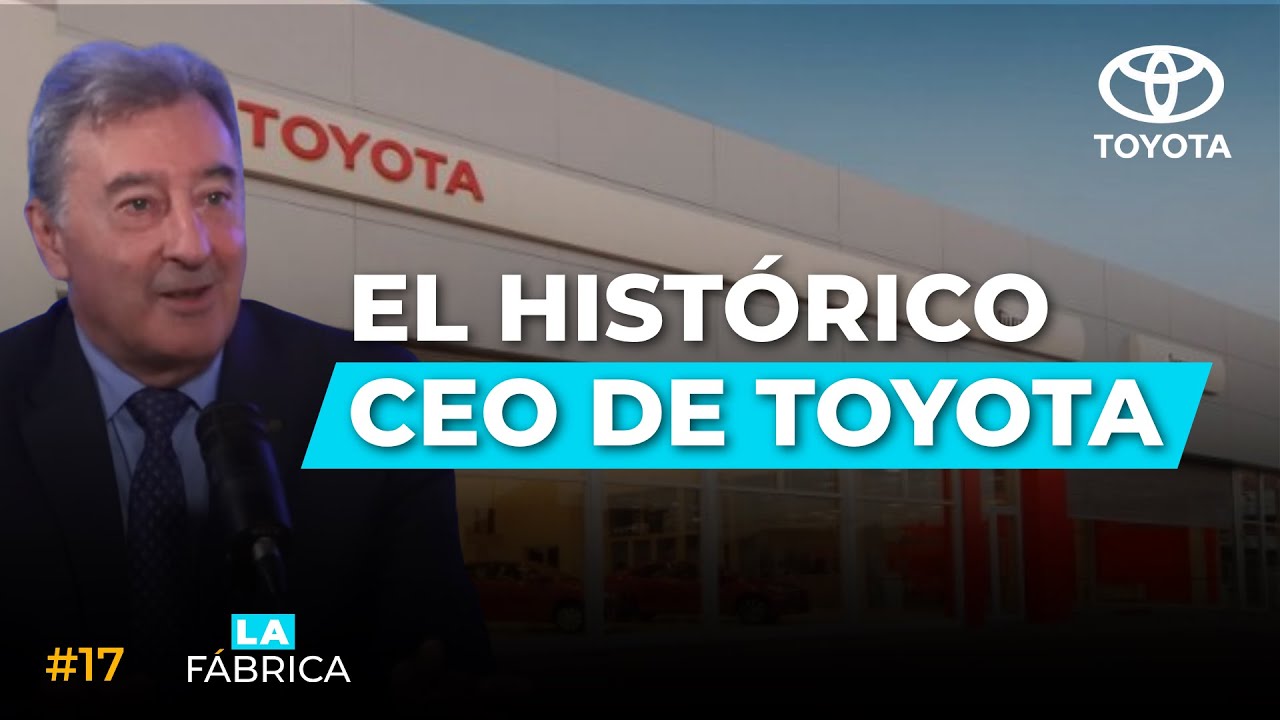 La Fábrica #17 - Daniel Herrero, el CEO histórico de Toyota