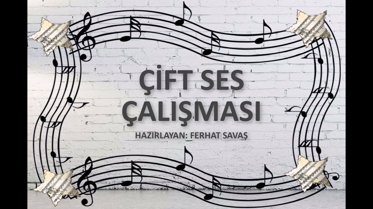 &Ccedil;İFT SES &Ccedil;ALIŞMASI | KONSERVATUVAR YETENEK SINAVINA HAZIRLIK