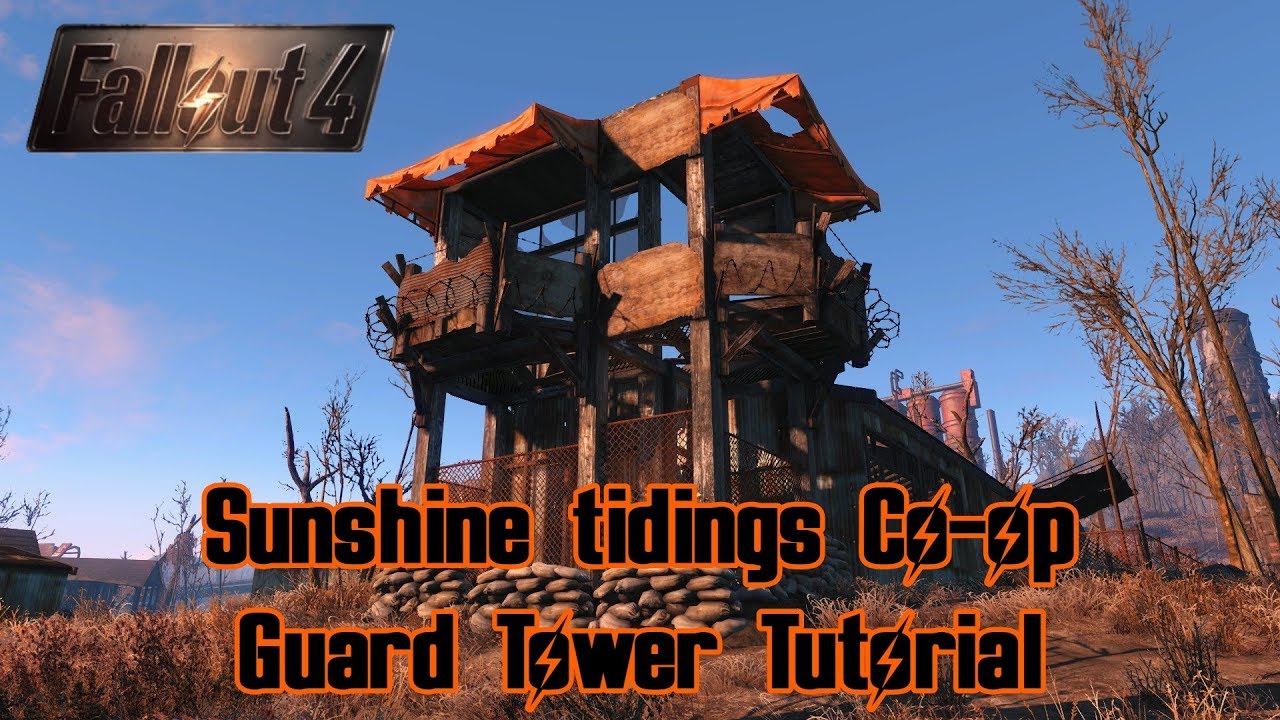 Guard Post Tutorial / Fallout 4