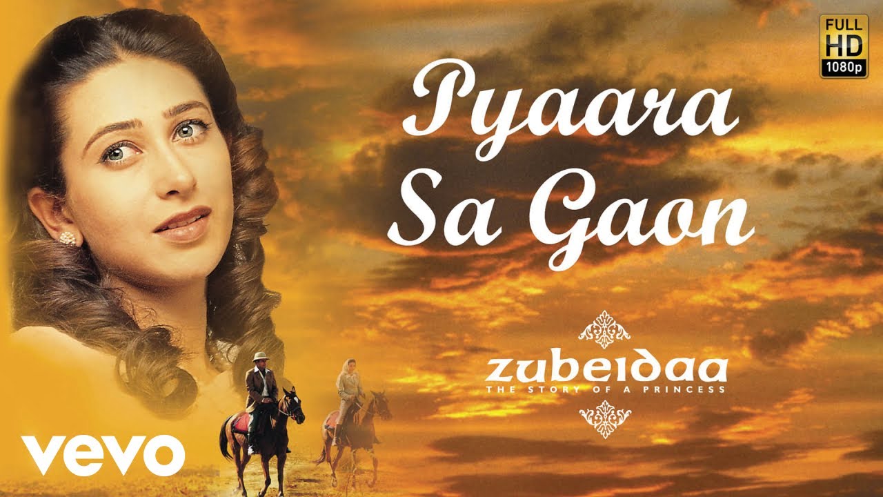 A.R. Rahman - Pyaara Sa Gaon Best Video|Zubeidaa|Karisma Kapoor|Lata Mangeshkar|Manoj