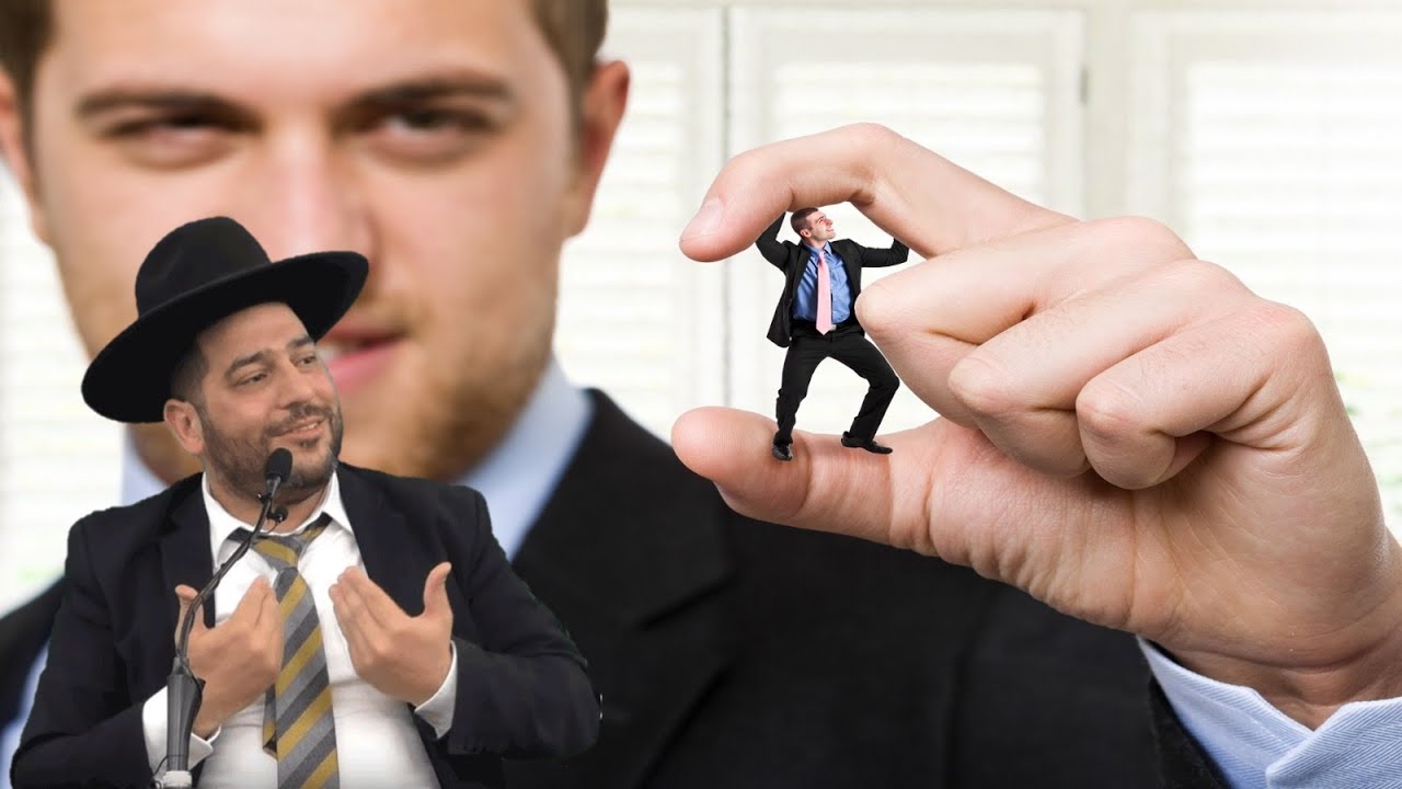 כלל בעולם: מי שמרגיש גדול בסוף יהפוך לקטן ,ומי שמרגיש קטן בסוף יהפוך לגדול.- אחד החזקיםםםםםםםםם
