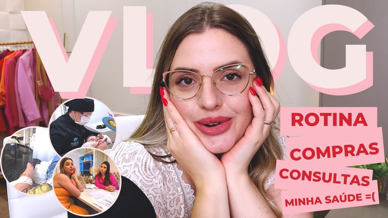 Vlog Rotina, Compras de Make, Padr&atilde;o est&eacute;tico, Minha sa&uacute;de vai mal e C&aacute; todo dia!