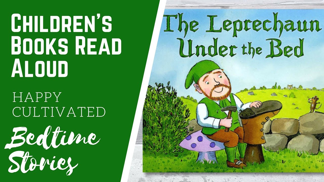 LEPRECHAUN UNDER THE BED Book Read Aloud | St Patrick's Day Books for Kids | Leprechaun Book