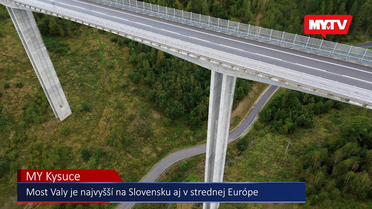 Najvyšší most na Slovensku a v strednej Európe - most Valy