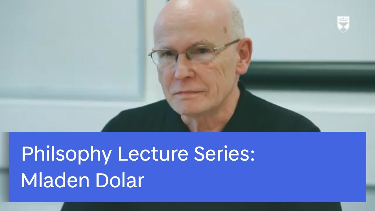 University of Dundee | Philosophy Lecture Series | Mladen Dolar