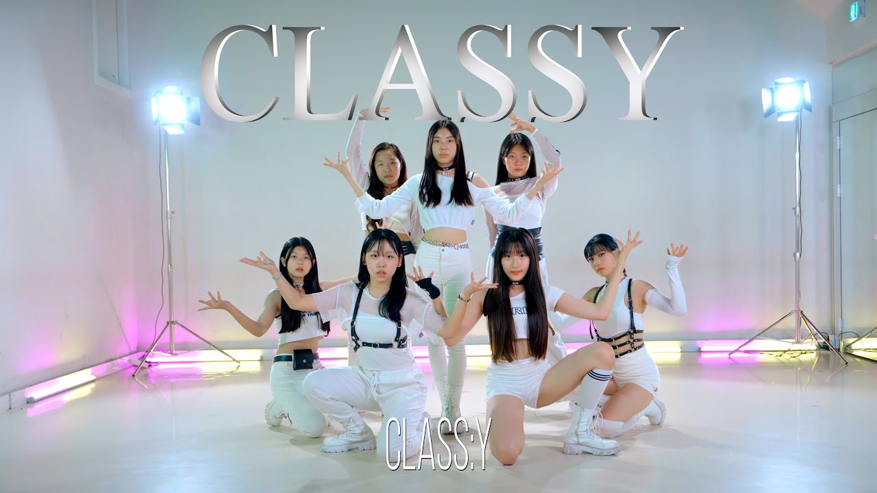 CLASS:y(클라씨) “CLASSY“ l Dance Cover 댄스커버