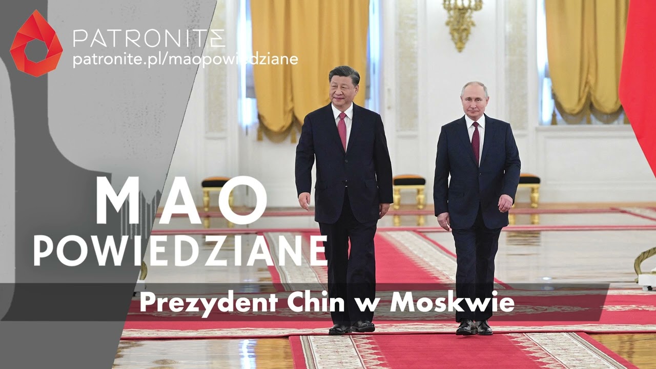 Mao Powiedziane #129 &ndash; Prezydent Chin w Moskwie, chińskie myśliwce nad Indiami