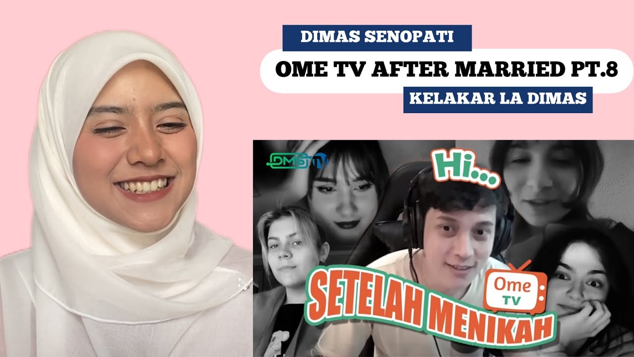 REACTION ‼️ OME TV SELEPAS NIKAH DIMAS SENOPATI PT.8